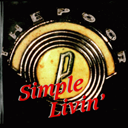 The Poor : Simple Livin'